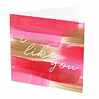 I Like You Card -  I Like You Card -   Pink, Red and Gold -   Blank inside -   6”x6” -   100% recycled card -   Brown envelope included -   Hand painted design -   Made in Great Britain - 
